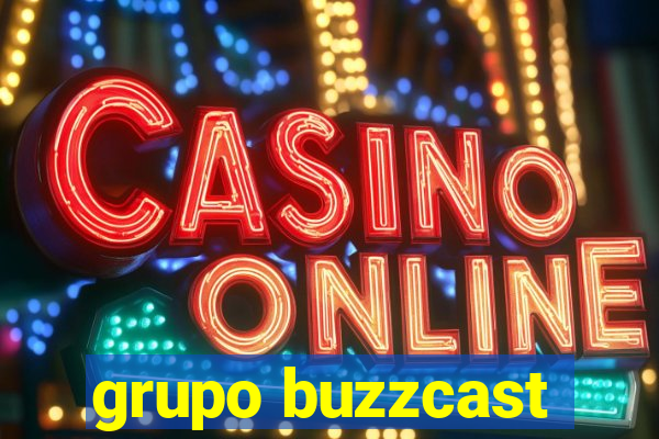 grupo buzzcast